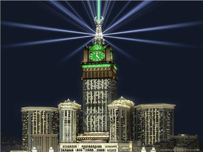 أكبر ساعة في العالم... ساعة مكة المكرمة